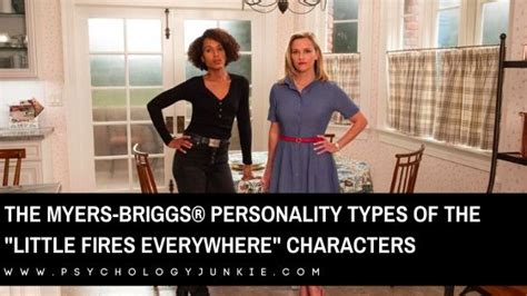 The Myers Briggs Personality Types Of The Little Fires Everywhere