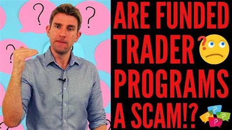 Are Funded Trader Programs A Scam 🤘🤔 Youtube