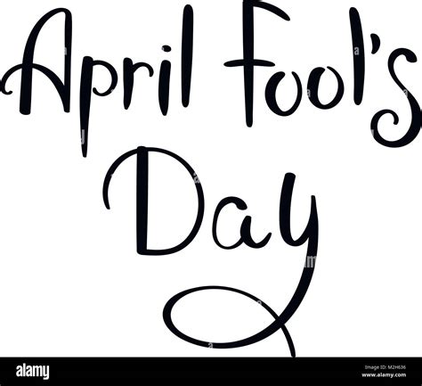 April Fool S Day Hand Drawn Vector Lettering Phrase Modern Motivating