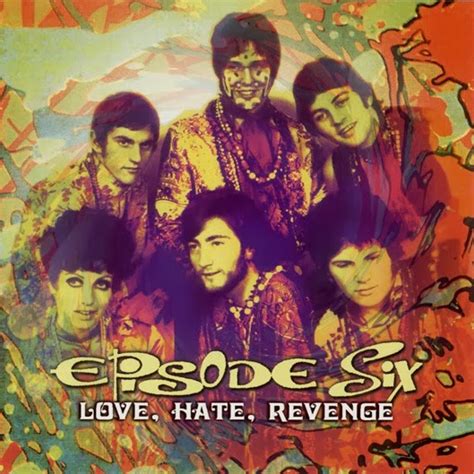 Episode Six — Love Hate Revenge 2005 Uk Beatpop Rock Rock
