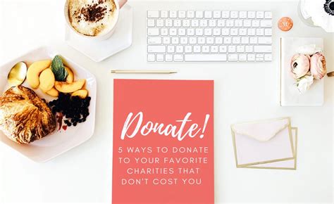5 Ways To Donate To Charities That Dont Cost You Money Marry Your Money