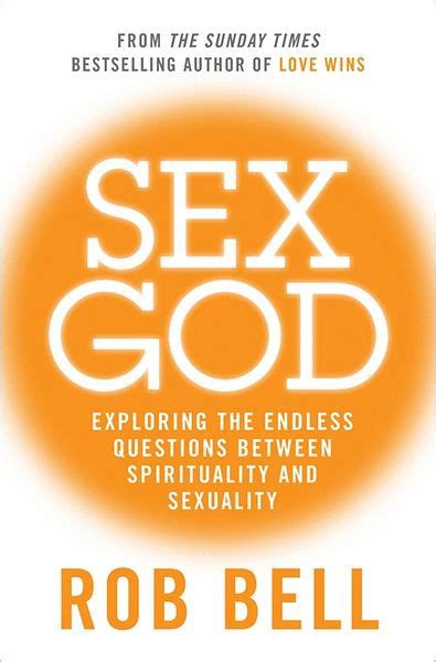 Sex God By Rob Bell Fast Delivery At Eden 9780007487851 9780007487851