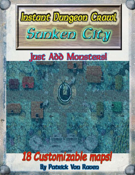 Instant Dungeon Crawl Sunken City Patrick Von Raven Dungeon