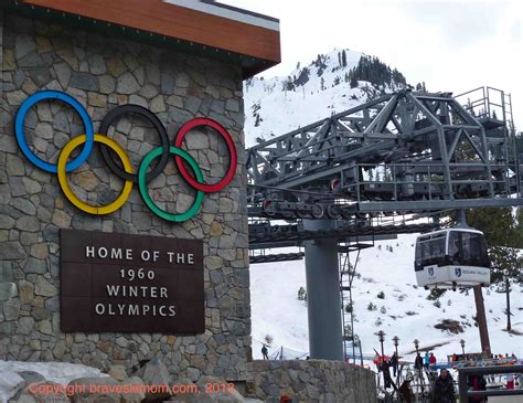 You Gotta Go Ski Squaw Valley | The Brave Ski Mom