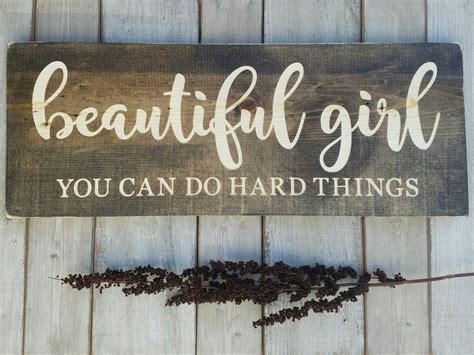 Beautiful Girl You Can Do Hard Things Engraved Sign Girl Etsy