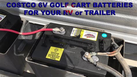 Costco 6v Golf Cart Battery For Your Rv Or Trailer Affordable Off