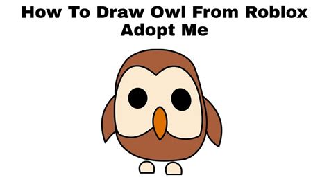 How To Draw Owl From Roblox Adopt Me Step By Step Youtube