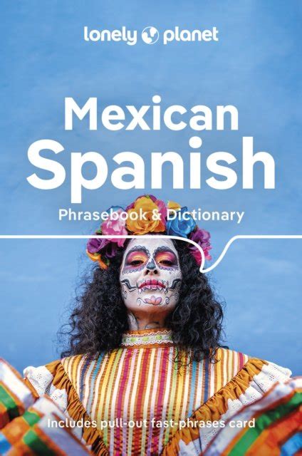 lonely planet mexican spanish phrasebook and dictionary opracowanie zbiorowe książka w empik