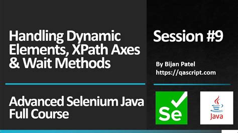 Basic To Advanced Selenium Java Full Course Session Handling Dynamic Elements Using Xpath