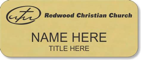 Redwood Christian Church Gold Name Badge 659 Nicebadge