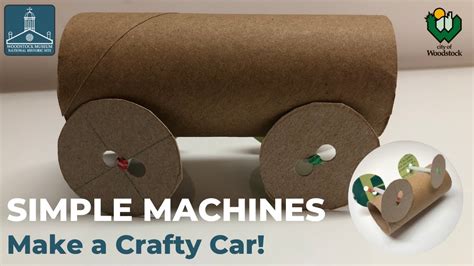 Simple Machines Make A Crafty Car Youtube