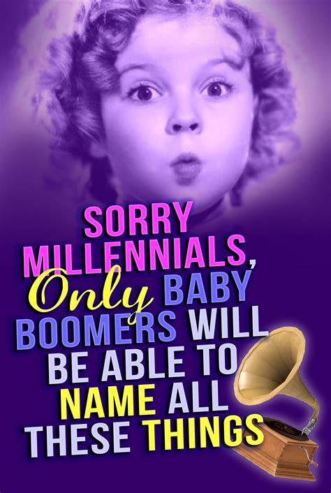 Sorry Millennials Only Baby Boomers Will Be Able To Name All These