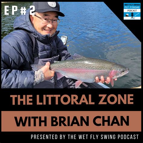 Littoral Zone 2 With Phil Rowley And Brian Chan Stillwater Fly