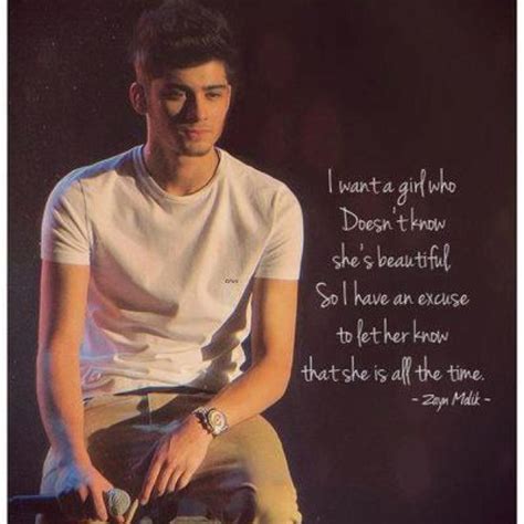 Day 3 Favorite Zayn Quote You Can Tell Me Im Beautiful Any Day 1d