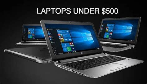 7 Best Laptops Under 500 For Great Speed And Performance