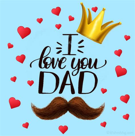 Love Messages For Dad I Love You Dad Quotes Best Quotationswishes