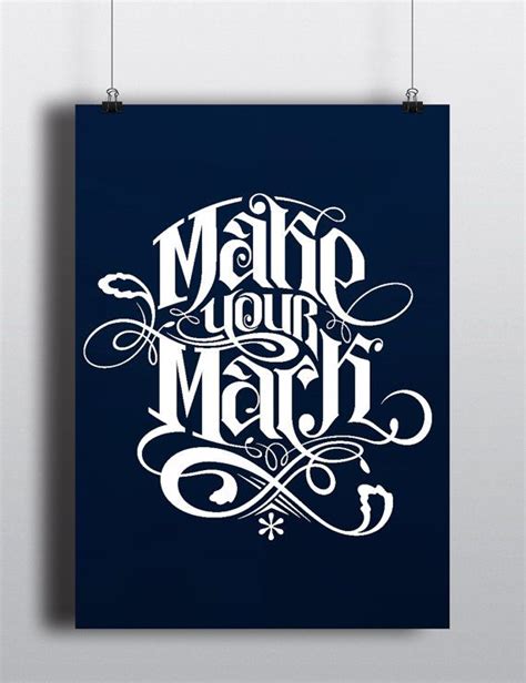 Make Your Mark Typographic Poster Black By Markologie On Etsy