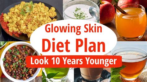 Diet Plan For Naturally Glowing Skin Full Day Indian Diet Plan For