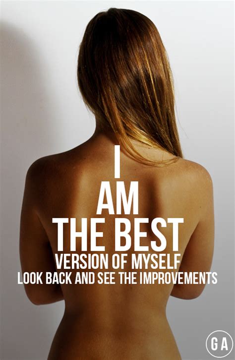 Be my selv en belive to my selv. I Am The Best Version Of Myself Pictures, Photos, and ...