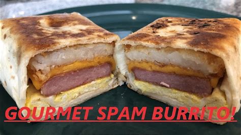 Gourment Breakfast Spam Burritos Youtube