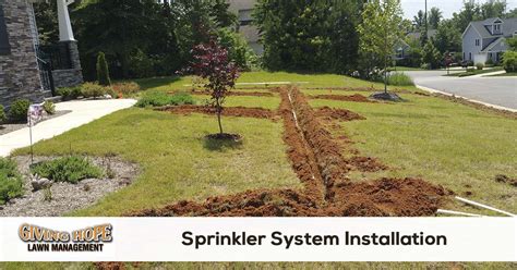 Sprinkler System Installation Giving Hope Lawn Management