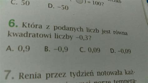 Która Z Podanych Liczb Jest Równa 2 Pierwiastki Z 3 - Która z podanych liczb jest równa kwadratowi liczby minus 0,3 - Brainly.pl