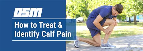 How To Treat And Identify Calf Pain Orthopedic And Sports Medicine