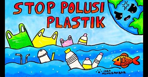 Contoh Poster Tentang Sampah Plastik Kartun Imagesee