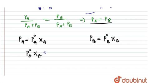 two liquids a andb form an ideal solution at the specified temperature the vapour pressure of