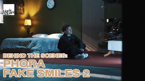 Behind The Scenes Phora Fake Smiles 2 Youtube