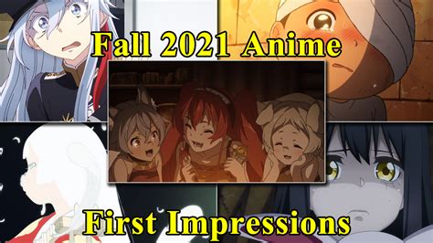 2021 Fall Anime Season First Impressions By Yurireviews And More