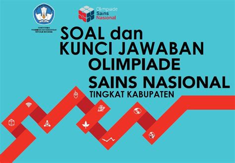 Soal olimpiade sains sd tingkat kecamatan tahun 2018. Soal dan Kunci Jawaban OSN SMA Tingkat Kabupaten 2018 Lengkap 9 Mata pelajaran | defantri.com