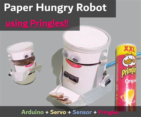 Paper Hungry Robot Pringles Recycle Arduino Robot 19 Steps With