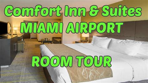 Comfort Inn And Suites Miami Airport Room Tour Youtube