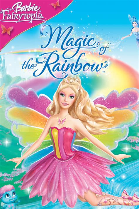 Barbie Fairytopia: Magic of the Rainbow (2007) - Posters — The Movie