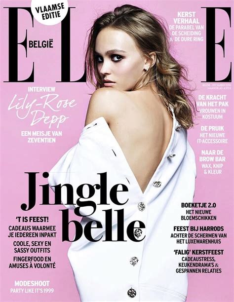 Lily Rose Depp For Elle Belgium Flemish Edition December 2016 Elle Magazine Fashion Magazine