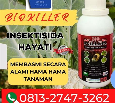 Telah Teruji 081327473262 Supplier Pestisida Sarilamak