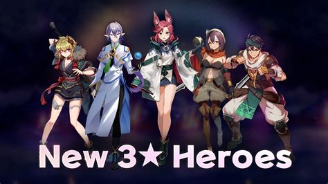 Epic Seven New 3 Heroes Youtube