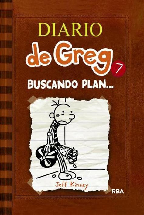 El libro diario de greg 8: Diario de Greg 7: Buscando plan | El diario de greg, Jeff kinney, Libros en espanol