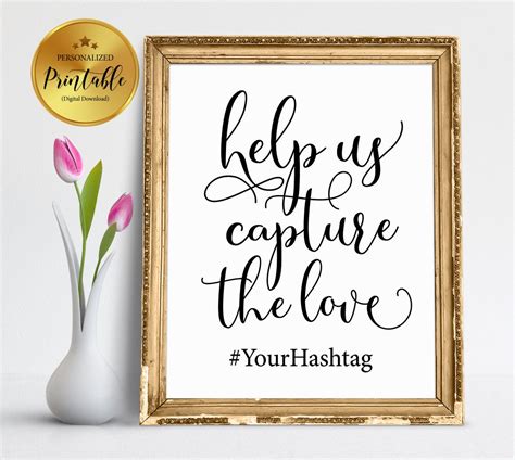 Download Help Us Capture The Love Wedding Hashtag Sign Hashtag ...