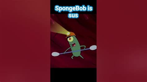 Spongebob Sus Moments Part1 Fyp Spongebob Shorts Sus Youtube
