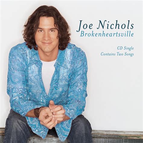 Joe Nichols Brokenheartsville Lyrics Genius Lyrics