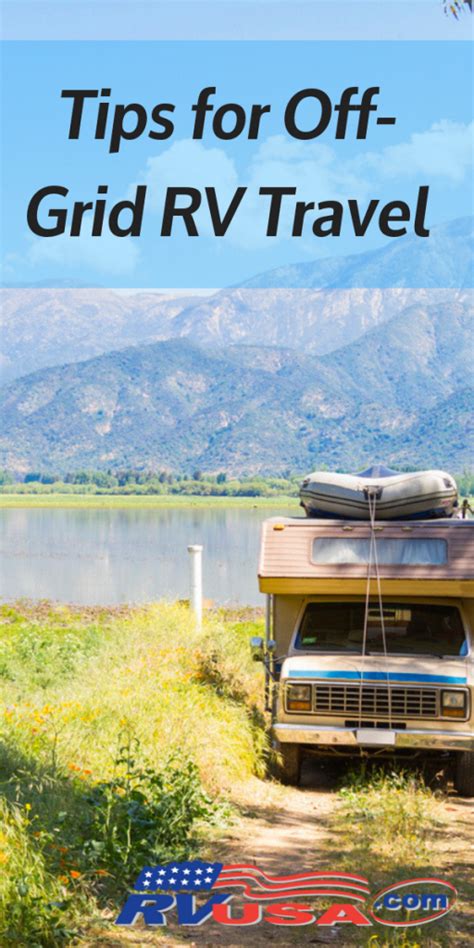 Successful Off Grid Rving Will Depend On Sticking To The Basics Those