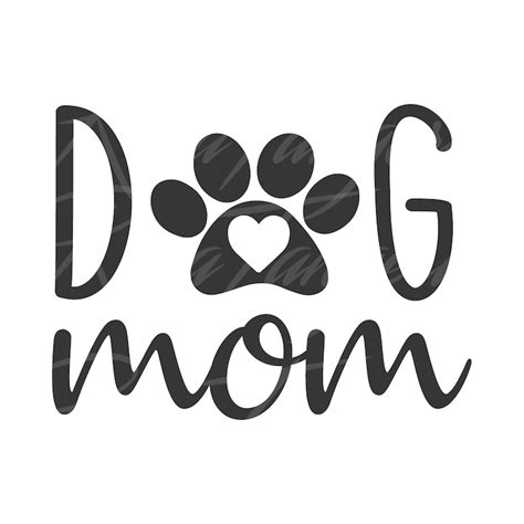 Cricut Dog Mom Svg Free - 105+ DXF Include