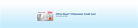 For instance, with the office depot officemax business credit card, you get a statement credit of $50 on your first purchase of $150 or more. Tarjeta de Crédito Office Depot Citibanamex - Banamex.com