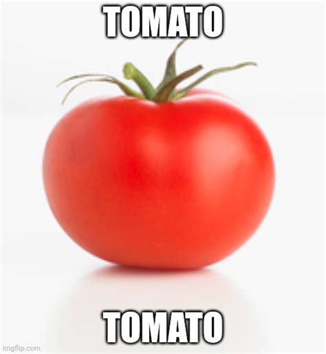 Tomato Imgflip