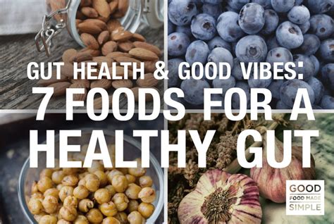 Gut Health And Good Vibes 7 Foods For A Healthy Gut Good Food Made Simple