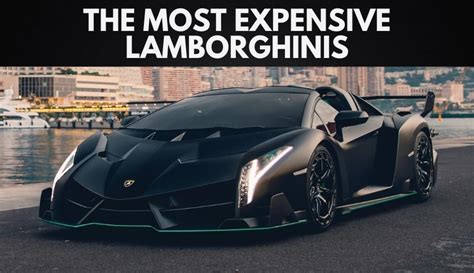 The 10 Most Expensive Lamborghinis In The World 2020