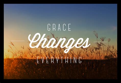 Grace Changes Everything - Village Church - Kelvin Grove