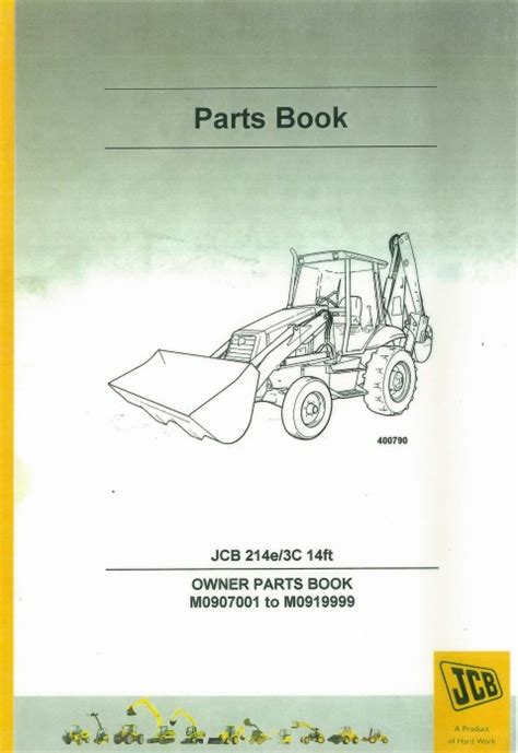 Jcb 214e 3c Backhoe Loader Parts Manual Jcb Service Manual Download